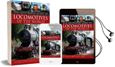 Illustrated Guide to Locomotives of the World Audiobook download free by Colin Garratt