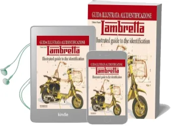 Lambretta: Illustrated Guide to the Identification Audiobook download free by Vittorio Tessera