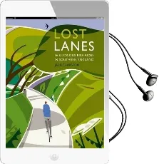 Lost Lanes: 1: 36 Glorious Bike Rides in Southern England (London and the South-East) Audiobook download free by Jack Thurston