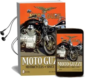 Moto Guzzi Motorcycles: Since 1921 Audiobook download free by Jan Leek