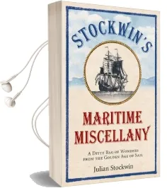 Stockwin'S Maritime Miscellany: A Ditty bag of Wonders From the Golden age of Sail Audiobook download free by Julian Stockwin