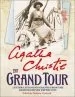 Audiobook The Grand Tour: Letters and Photographs From the British Empire Expedition 1922 author Agatha Christie