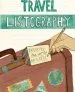 Audiobook Travel Listography: Exploring the World in Lists author Lisa Nola
