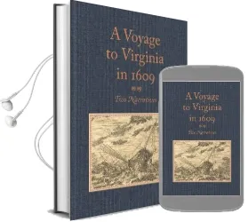 A Voyage to Virginia in 1609: Two Narratives: Strachey'S ''True Reportory'' and Jourdain'S Discovery of the Bermudas Audiobook download free by Louis Booker Wright