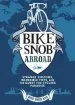Audiobook Bike Snob Abroad author Eden Weiss