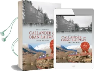 Callander & Oban Railway Through Time Audiobook download free by Ewan Crawford