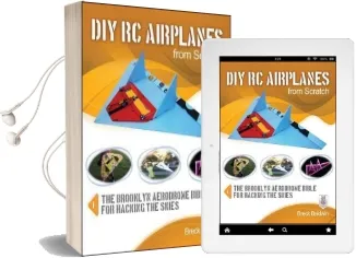 Diy rc Airplanes From Scratch Audiobook download free by Breck Baldwin