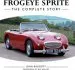 Audiobook Frogeye Sprite: The Complete Story author John Baggott