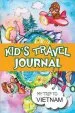 Audiobook Kids Travel Journal: My Trip to Vietnam author Bluebird Books