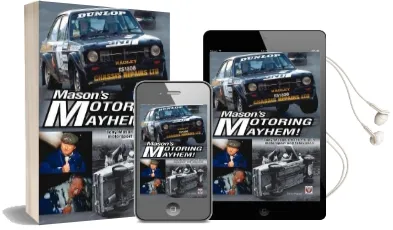 Mason'S Motoring Mayhem: Tony Mason'S Hectic Life in Motorsport and Television Audiobook download free by Tony Mason