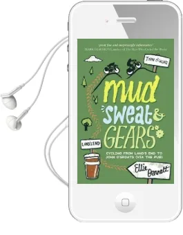 Mud, Sweat and Gears: Cycling From Land'S end to John O'Groats (Via the Pub) Audiobook download free by Ellie Bennett