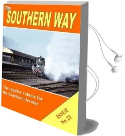 Southern way Issue 21 Audiobook download free by Kevin Robertson