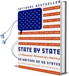 State by State: A Panoramic Portrait of America Audiobook download free by Matt Weiland