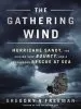 Audiobook The Gathering Wind: Hurricane Sandy, the Sailing Ship Bounty, and a Courageous Rescue at sea author David Drummond