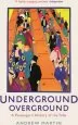 Audiobook Underground, Overground: A Passenger'S History of the Tube author Andrew Martin