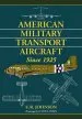 Audiobook American Military Transport Aircraft Since 1925 author E.R. Johnson