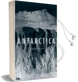 Antarctica: A Biography Audiobook download free by David Day