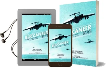 Buccaneer Boys: True Tales by Those who Flew the 'Last All-British Bomber' Audiobook download free by Air Commodore Graham Pitchfork