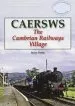 Audiobook Caersws: The Cambrian Railways Village author Brian Poole