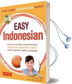 Easy Indonesian: Learn to Speak Indonesian Quickly (Audio cd Included) Audiobook download free by Thomas G. Oey