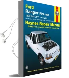 Ford Ranger Automotive Repair Manual: 1993-2011 Audiobook download free by Haynes Publishing