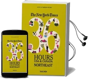 Ny Times, 36 Hours, usa & Canada, Northeast Audiobook download free by Barbara Ireland