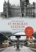 Audiobook St Pancras Station Through Time author John Christopher