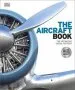 Audiobook The Aircraft Book: The Definitive Visual History author Dk