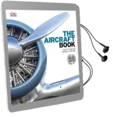 The Aircraft Book: The Definitive Visual History Audiobook download free by Dk