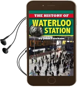 The History of Waterloo Station Audiobook download free by John Fareham