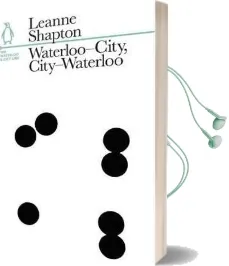 Waterloo-City, City-Waterloo: The Waterloo and City Line Audiobook download free by Leanne Shapton