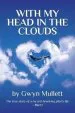 Audiobook With my Head in the Clouds: Part 1 author Gwyn Mullett
