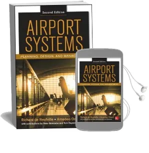 Airport Systems: Planning, Design and Management Audiobook download free by Richard L. De Neufville