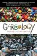 Audiobook Garbology: Our Dirty Love Affair With Trash author Edward Humes