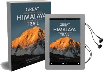 Great Himalaya Trail: 1,700 Kilometres Across the Roof of the World Audiobook download free by Gerda Pauler