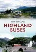 Audiobook Highland Buses: From Oban to Inverness author Sinclair John