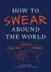 Audiobook How to Swear Around the World author Jason Sacher