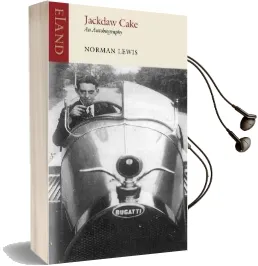 Jackdaw Cake: An Autobiography Audiobook download free by Norman Lewis