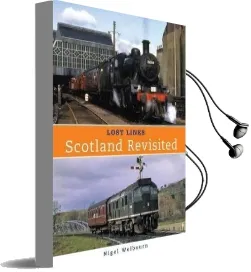 Lost Lines: Scotland Revisted Audiobook download free by Nigel Welbourn