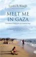 Audiobook Meet me in Gaza: Uncommon Stories of Life Inside the Strip author Louisa B. Waugh