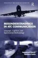 Audiobook Misunderstandings in atc Communication: Language, Cognition, and Experimental Methodology author Immanuel Barshi