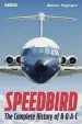 Audiobook Speedbird: The Complete History of Boac author Robin Higham