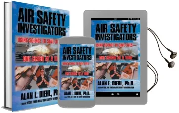 Air Safety Investigators: Using Science to Save Lives-One Crash at a Time Audiobook download free by Alan E Diehl Ph D