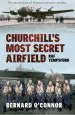 Audiobook Churchill'S Most Secret Airfield: Raf Tempsford author Bernard O'Connor