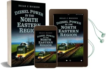 Diesel Power in the North Eastern Region Audiobook download free by Brian J. Dickson