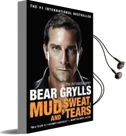 Mud, Sweat, and Tears: The Autobiography Audiobook download free by Bear Grylls