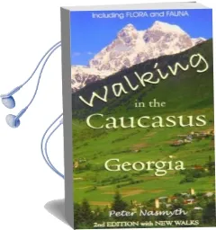 Walking in the Caucasus, Georgia Audiobook download free by Peter Nasmyth