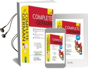 Complete German Beginner to Intermediate Book and Audio Course: Learn to Read, Write, Speak and Understand a new Language With Teach Yourself Audiobook download free by Heiner Schenke