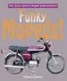 Audiobook Funky Mopeds!: The 1970S Sports Moped Phenomenon author Richard Skelton