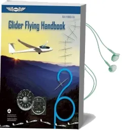 Glider Flying Handbook (Federal Aviation Administration): Faa-H-8083-13A Audiobook download free by Federal Aviation Administration (Faa)